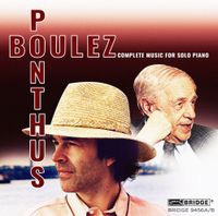 Marc Ponthus - Boulez: Complete Music for Solo Piano