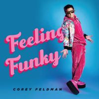 Corey Feldman - Feeling Funky