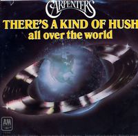 Carpenters - There's a Kind of Hush