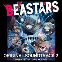 神前暁 [Satoru Kosaki] - TVアニメ「BEASTARS」オリジナルサウンドトラック2
