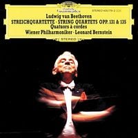 Leonard Bernstein / Wiener Philharmoniker - Beethoven: String Quartets Opp. 131 & 135