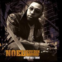 Noel Gourdin - After My Time
