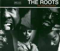 The Roots - The Next Movement
