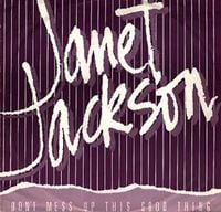 Janet Jackson - Don't Mess Up This Good Thing