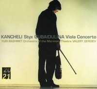 Orchestra Of The Mariinsky Theatre / Valery Gergiev / Yuri Bashmet - Kancheli: Styx; Gubaidulina: Viola Concerto
