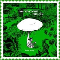 Louie Zong - Mushroom Music