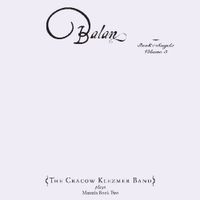 The Cracow Klezmer Band - Balan: The Book of Angels, Volume 5