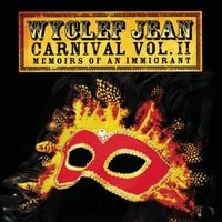 Wyclef Jean - Carnival Vol. II: Memoirs of an Immigrant