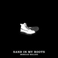Morgan Wallen - Sand In My Boots
