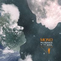 MONO - Pilgrimage of the Soul