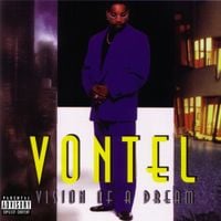 Vontel - Vision Of A Dream