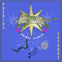 Animal Blanco - Pueblos Futuros