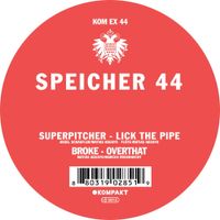 Superpitcher & Broke - Speicher 44
