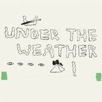 HOMESHAKE - Under the Weather