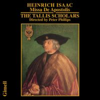 The Tallis Scholars / Peter Phillips - Missa de Apostolis