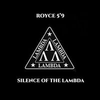 Royce da 5'9'' - Silence of the Lambda
