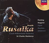 Czech Philharmonic Orchestra / Sir Charles Mackerras / Renée Fleming / Ben Heppner / Dolora Zajick / Franz Hawlata / Eva Urbanová - Dvoř&aacute;k: Rusalka