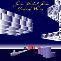 Jean-Michel Jarre - Deserted Palace