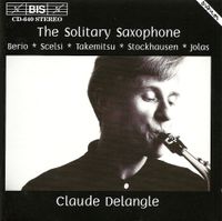 Claude Delangle - The Solitary Saxophone