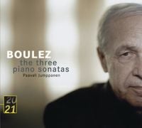 Paavali Jumppanen - Boulez: The Three Piano Sonatas