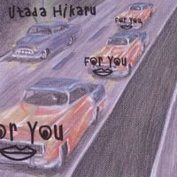 宇多田ヒカル [Hikaru Utada] - For You / タイム・リミット