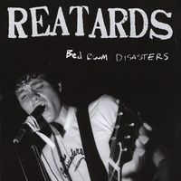 The Reatards - Bed Room Disasters