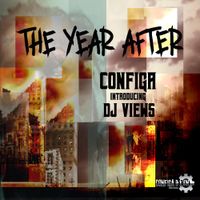 Configa & DJ Views - The Year After