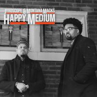 Jyroscope & Montana Macks - Happy Medium