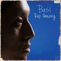 BASI - Rap Amazing