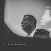 Dirk Maassen - Re:Visions