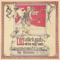 The Verlaines - Hallelujah All the Way Home