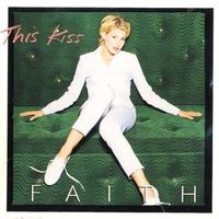 Faith Hill - This Kiss