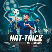MC Ryan SP - Hat-trick do Tubar&atilde;o