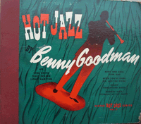 Benny Goodman - Hot Jazz