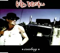 Kid Rock - Cowboy