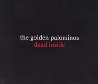 The Golden Palominos - Dead Inside