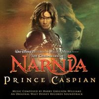 Harry Gregson-Williams - The Chronicles of Narnia: Prince Caspian (Original Motion Picture Soundtrack)