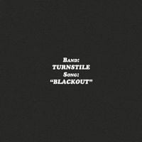 Turnstile - BLACKOUT