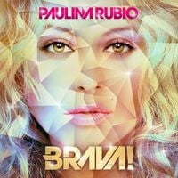 Paulina Rubio - Brava!