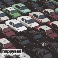 Happysad - Podr&oacute;ze z i pod prąd