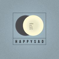 Happysad - Jakby nie było jutra
