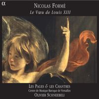 Olivier Schneebeli - Nicolas Form&eacute;: Le V&oelig;u De Louis XIII