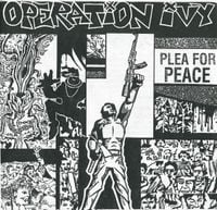 Operation Ivy - Plea for Peace