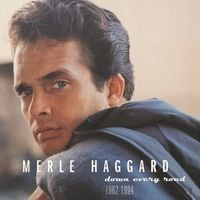 Merle Haggard - Down Every Road 1962-1994