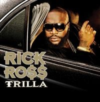 Rick Ross - Trilla