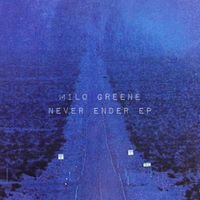 Milo Greene - Never Ender EP