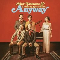 Woody Goss & May Erlewine - Anyway