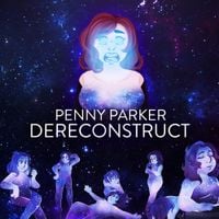 Penny Parker - DeReconstruct