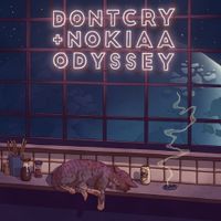 Nokiaa & Dontcry - Odyssey