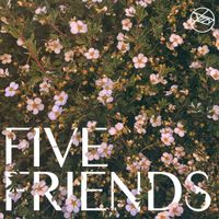 Glimlip & TWOFIVEONE - Five Friends
